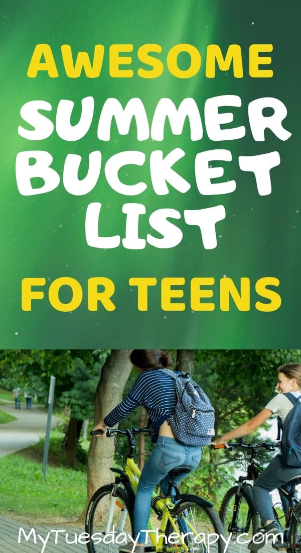 Awesome Summer Bucket List For Teens.